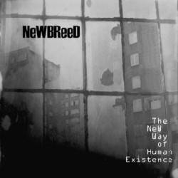 Newbreed : The New Way Of Human Existence